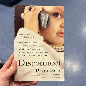 Disconnect by Devra Davis Book- like new with some annotations